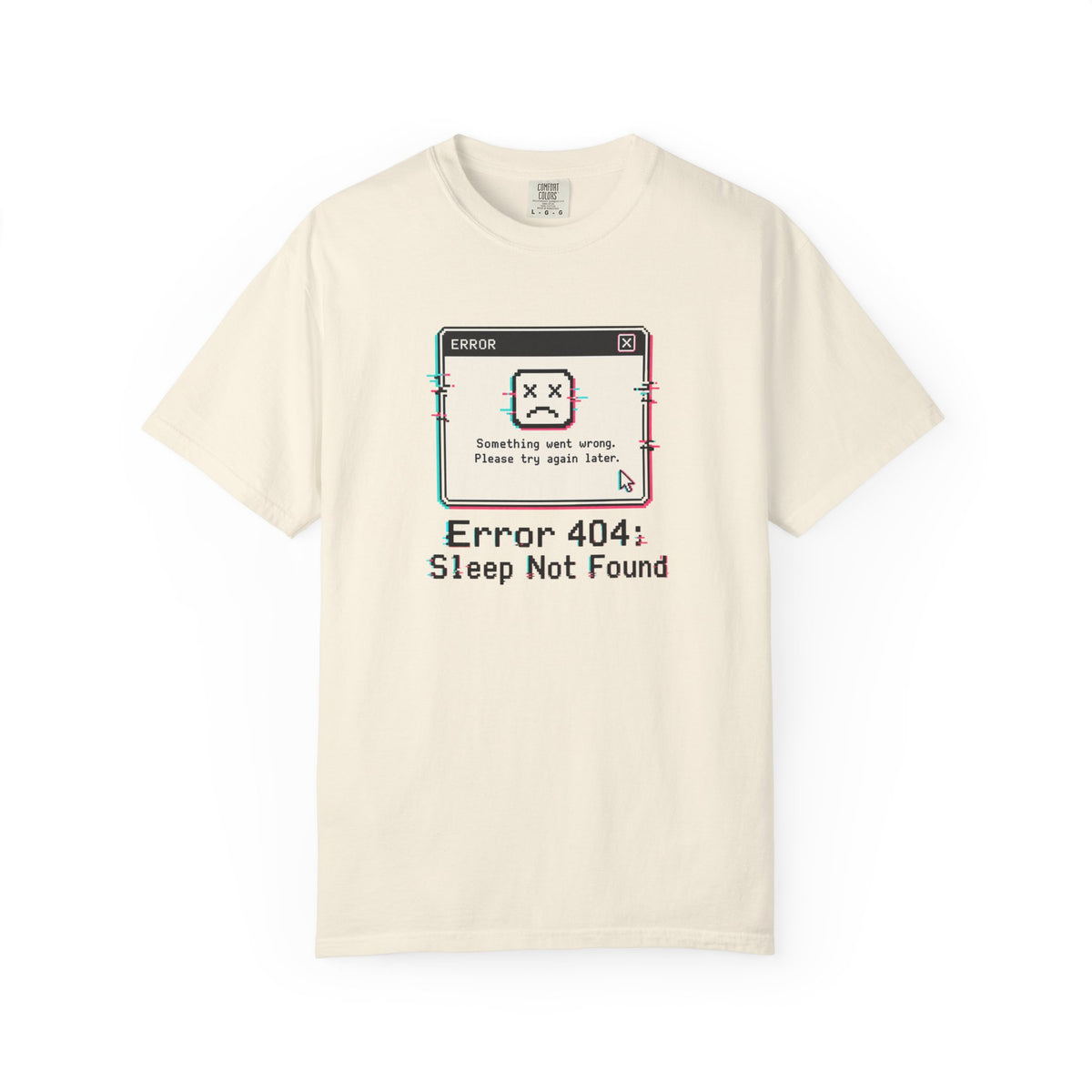 Error 404 Sleep Not Found T-Shirt - Ivory - Front