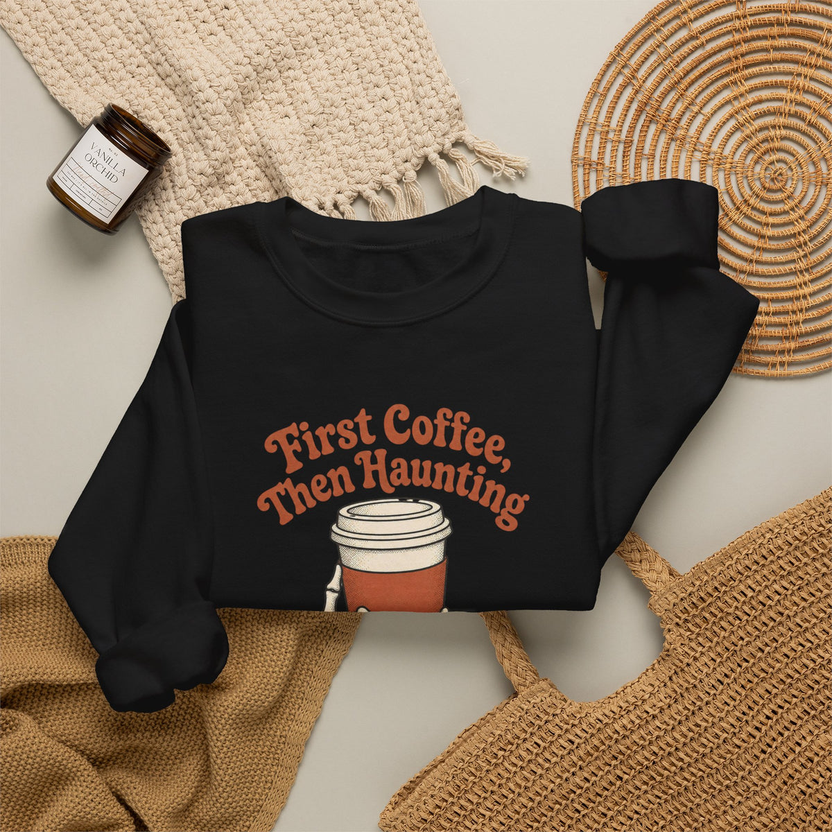 First Coffee Then Haunting Sweatshirt - Black - Flat Lay
