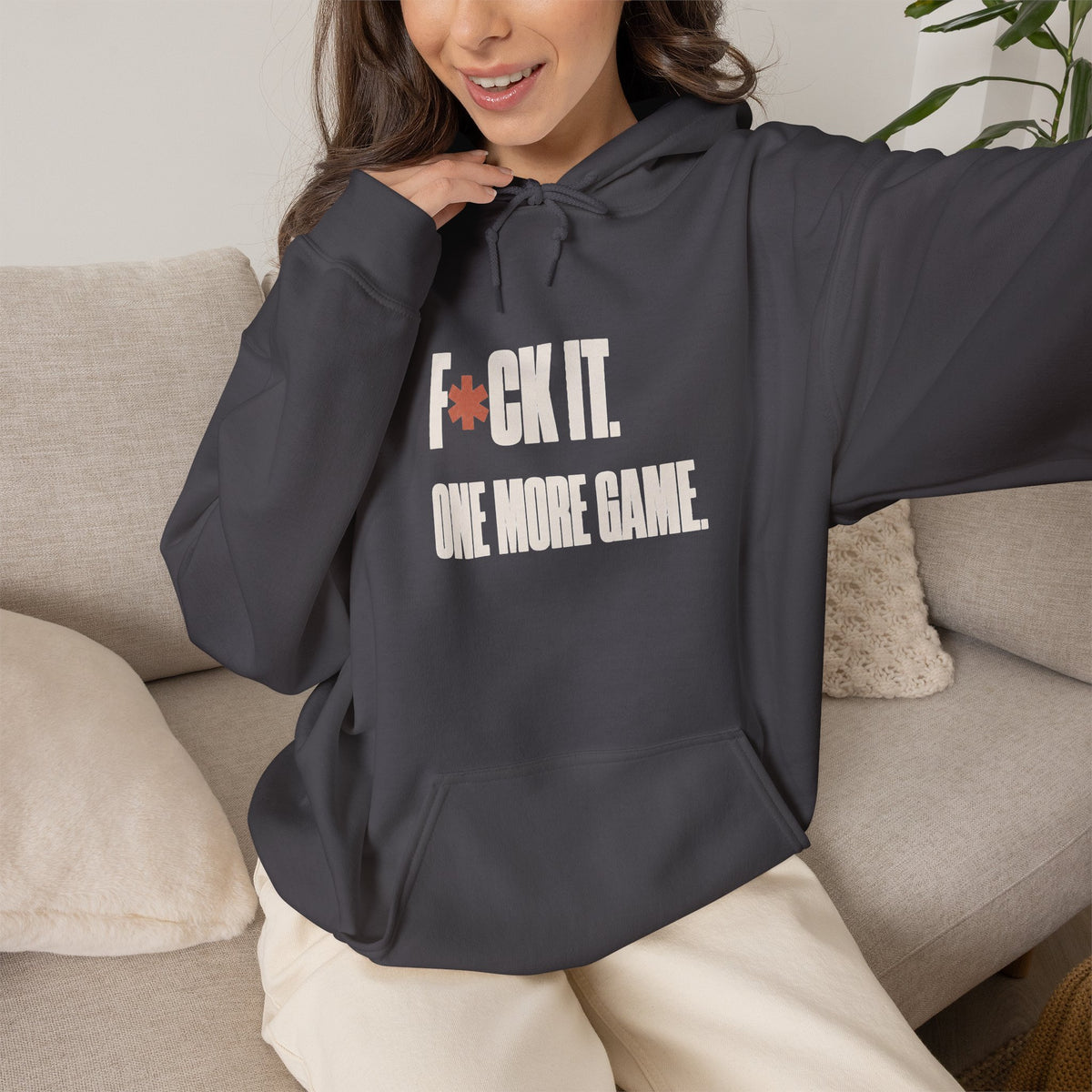 F*ck It. One More Game. Hoodie - Charcoal - On Model Female