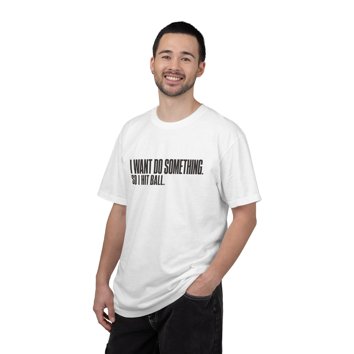 I Want Do Something So I Hit Ball T-Shirt - White - On Model Male