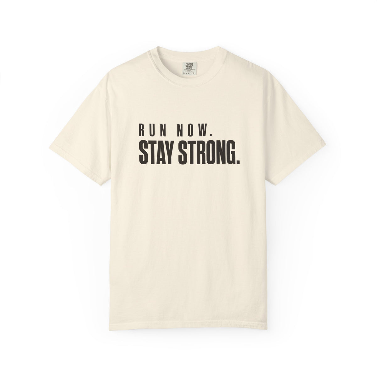 Run Now. Stay Strong. T-Shirt