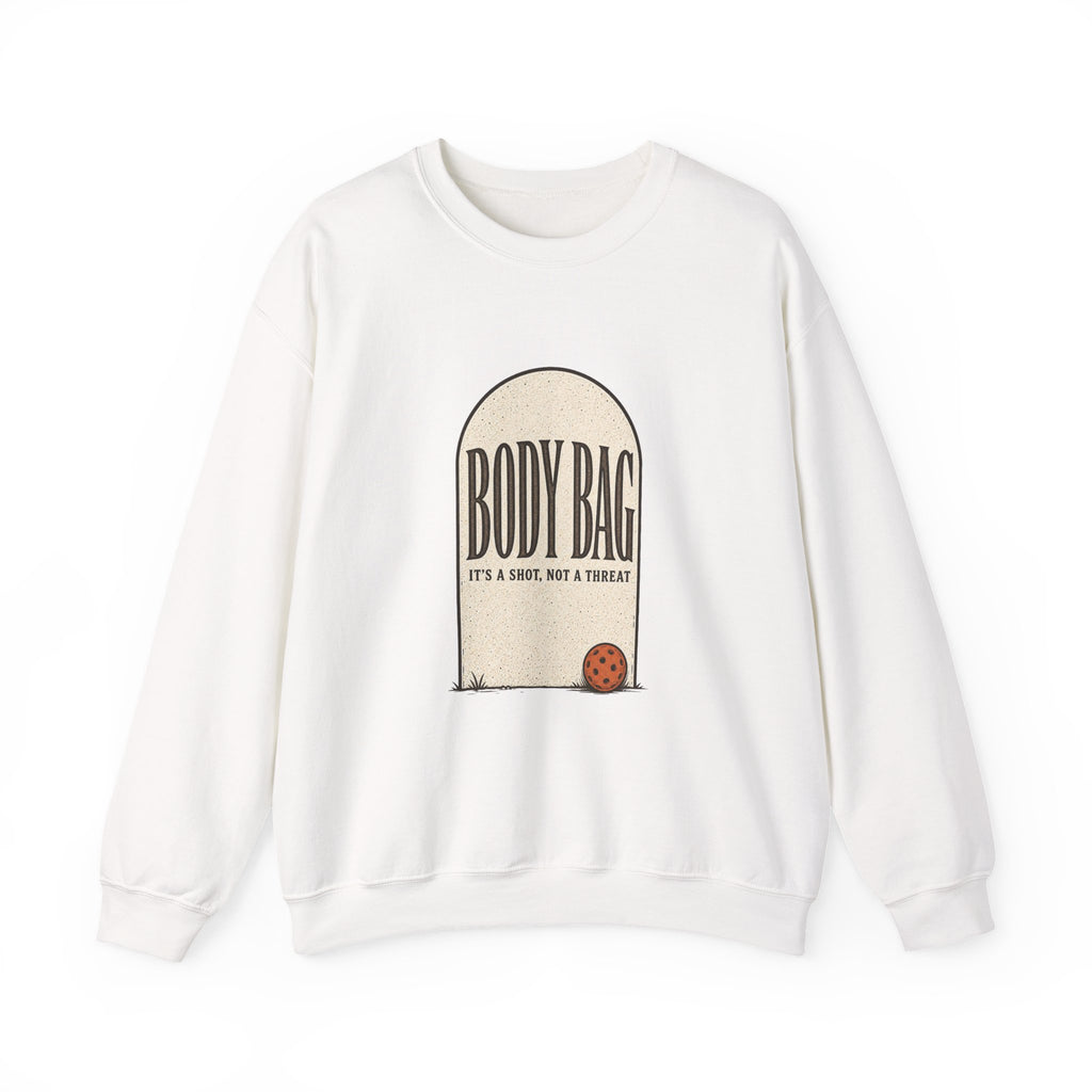 BODY BAG It's a Shot, Not a Threat Sweatshirt