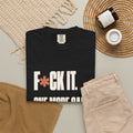 F*ck It. One More Game. T-Shirt - Black - Flat Lay