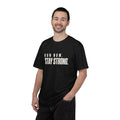 Run Now. Stay Strong. T-Shirt